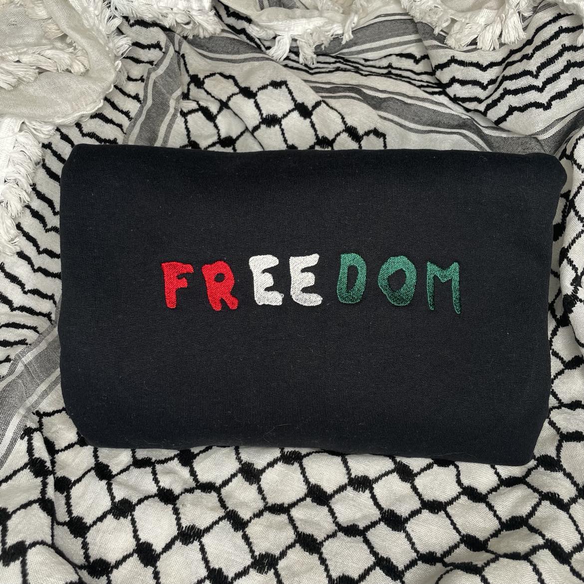 Freedom Custom Embroidered Sweatshirt- All PROFIT WILL BE GETTING DONATED TO A NON-PROFIT FOR CHILDREN!